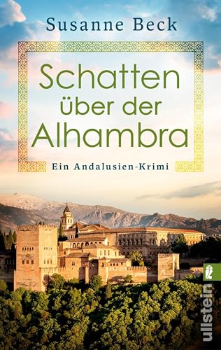Schatten über der Alhambra: Ein Andalusien-Krimi | Im tiefen Süden Spaniens macht sich in diesem cosy Urlaubskrimi für Andalusien-Fans ein Mutter-Tochter-Duo auf Mörderjagd