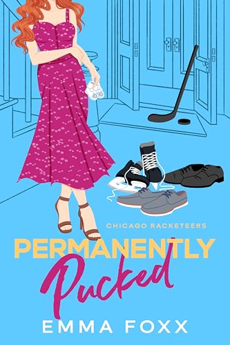 Permanently Pucked (Chicago Racketeers Book 4)