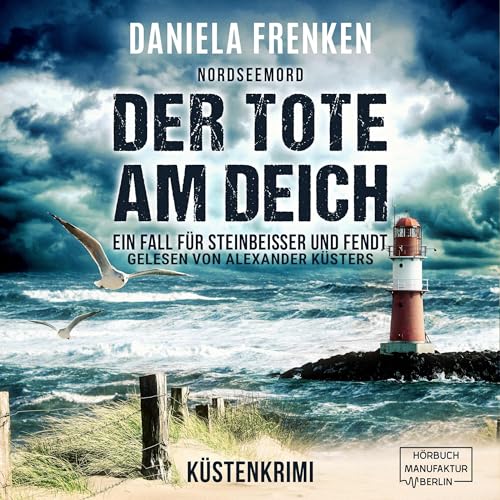 Nordseemord - Der Tote am Deich: Steinbeisser und Fendt 1