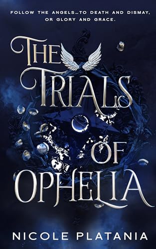 The Trials of Ophelia (The Curse of Ophelia Book 3)