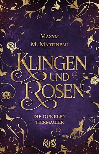 Die dunklen Tiermagier – Klingen und Rosen: Epische New Adult Fantasy mit queerer Lovestory (Die Tiermagier-Reihe 4)