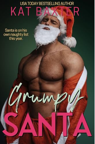 Grumpy Santa: A Boss/Employee/Holiday/Curvy Girl Romance