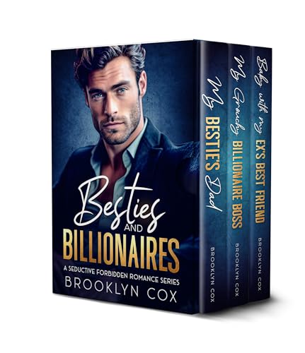 Besties and Billionaires: A Seductive Forbidden Romance Series