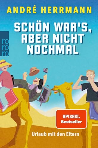 Schön war's, aber nicht nochmal: Urlaub mit den Eltern