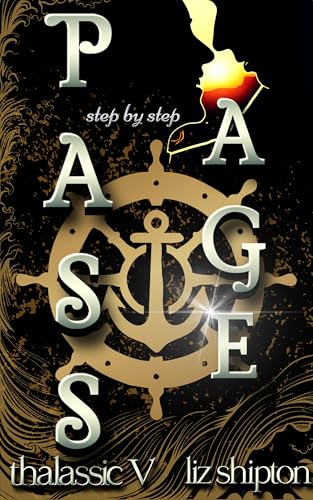 Passage: a Dark Dystopian Romance with Pirates (Thalassic Series Book 5)