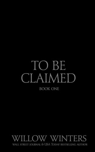 To Be Claimed Wounded Kiss: Black Mask Edition (Black Mask Editions)