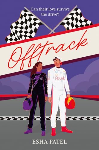 Offtrack: Swoon-worthy rivals-to-lovers F1 romance! (Offtrack Series, Book 1)