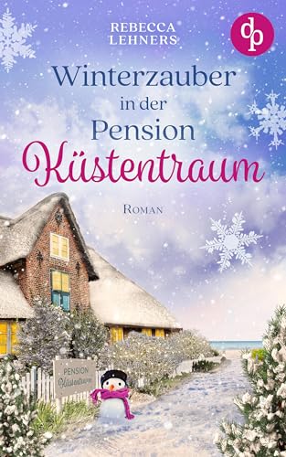 Winterzauber in der Pension Küstentraum (Küstentraum-Reihe 2)
