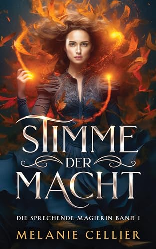 Stimme der Macht - Urban Fantasy Deutsch (Die Sprechende Magierin 1)