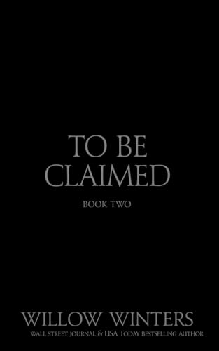 To Be Claimed Gentle Scars: Black Mask Edition (Black Mask Editions)