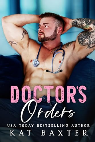 Doctor's Orders: An Age-Gap/Single Mom/Curvy Girl Romance