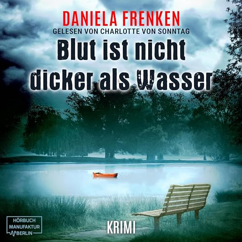 Blut ist nicht dicker als Wasser: Ein Fall für Kathi Wällmann 2
