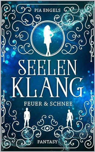 Seelenklang: Feuer & Schnee