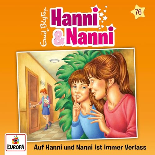 Auf Hanni und Nanni ist immer Verlass: Hanni und Nanni 76