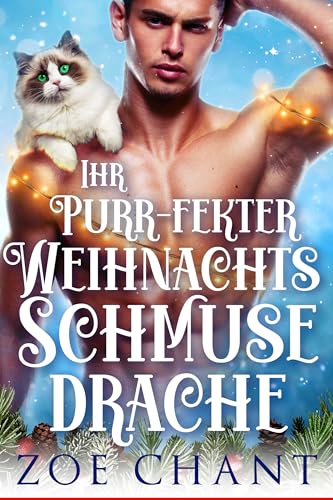 Ihr purr-fekter Weihnachtsschmusedrache