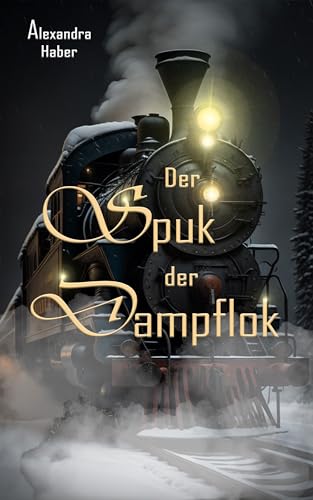 Der Spuk der Dampflok (Die Verneburg-Reihe)