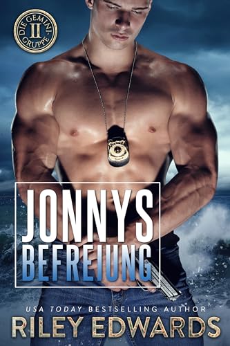 Jonnys Befreiung (Die Gemini-Gruppe 7)