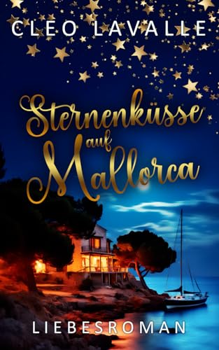 Sternenküsse auf Mallorca (Spritzig-romantische Liebesromane, Band 8)