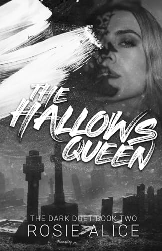 The Hallows Queen (The Dark Duet, Band 2)