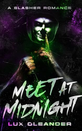Meet At Midnight: A Slasher Romance (Umbra Valley, Band 1)