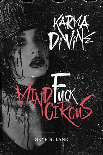 Karma Divine IV - Mindf*ck Circus: Dark & Sensual Rockstar Romance - bilingual, Reverse Harem (slow burn)