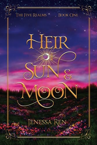 Heir Of Sun And Moon (The Five Realms, Band 1)
