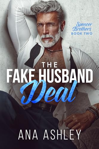 The Fake Husband Deal (Spencer Brothers Book 2)