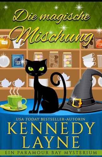 Die magische Mischung (Ein Paramour Bay Mysterium, Band 1)