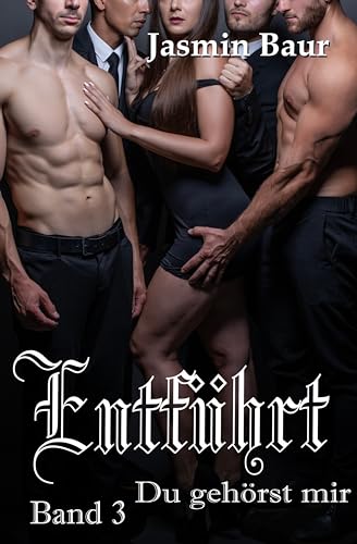 Entführt: Du gehörst mir