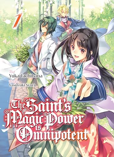 The Saint's Magic Power is Omnipotent (Deutsche Light Novel): Band 1