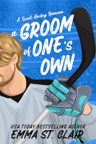 A Groom of One's Own: A Sweet Hockey RomCom