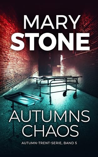 Autumns Chaos (Autumn-Trent-Serie 5)