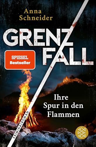 Grenzfall – Ihre Spur in den Flammen: Kriminalroman | Die grenzüberschreitende Bestseller-Serie zwischen Deutschland & Österreich (Jahn und Krammer ermitteln 5)