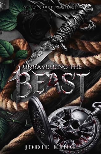 Unravelling The Beast: The Beast Duet - Book One