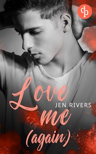 Love me (again) : Liam & Jamie (Oceanside Boys-Reihe 2)