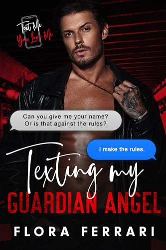 Texting My Guardian Angel: Older Man, Younger Woman Romance (Text Me You Love Me Book 9)