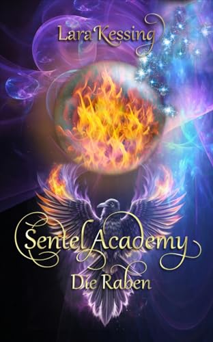 Sentel Academy - Die Raben (Sentel Academy - Reihe 5)