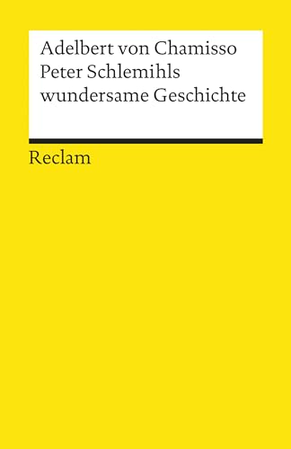 Peter Schlemihls wundersame Geschichte: Reclams Universal-Bibliothek