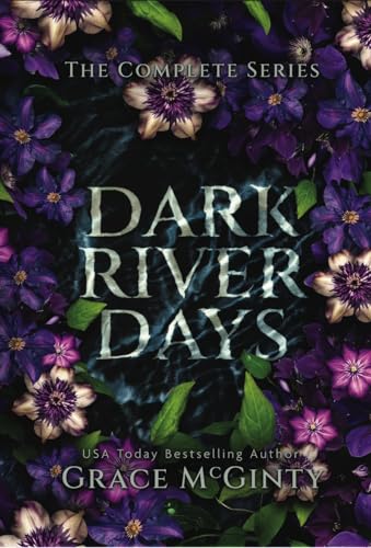 Dark River Days: The Complete Series