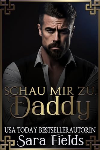 Schau mir zu, Daddy: düstere irische Mafia-Romance (Boston Kings 4)