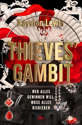 Thieves' Gambit: Mitreißender Pageturner mit einer starken Heldin, verbotener Liebe und Enemies-to-Lovers-Romance (Thieves' Gambit-Reihe 1)