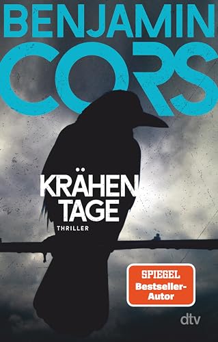 Krähentage: Thriller | Der düstere, geheimnisvolle, atemberaubend spannende SPIEGEL-Bestseller! (Gruppe 4 ermittelt 1)