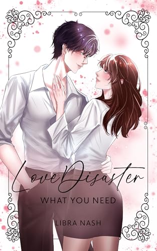 LoveDisaster 2: What You Need