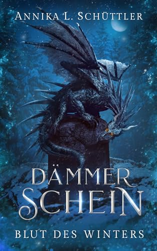 Dämmerschein: Blut des Winters (Dämmer-Chroniken 1)