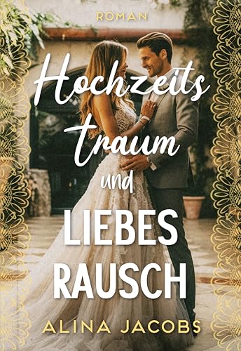 Hochzeitstraum und Liebesrausch (Big City Brides 4)
