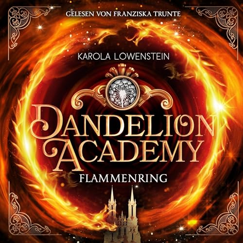 Flammenring: Dandelion Academy 1