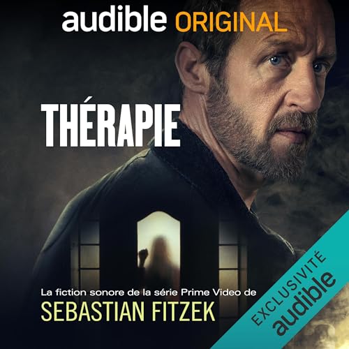 Thérapie: L'adaptation audio de la série Prime Video par Sebastian Fitzek