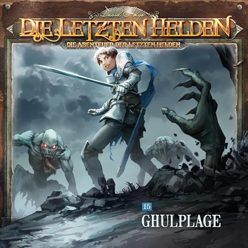 Ghulplage: Die Abenteuer der Letzten Helden 15