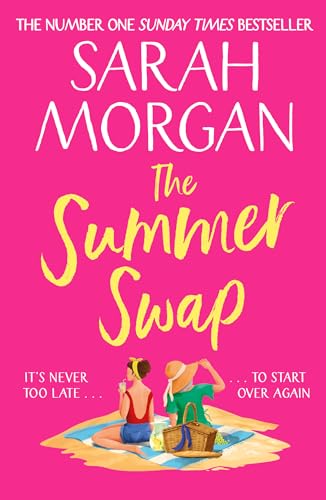 The Summer Swap: The brand new heart-warming beach read women’s fiction novel from Sunday Times bestselling author in 2024! (English Edition)