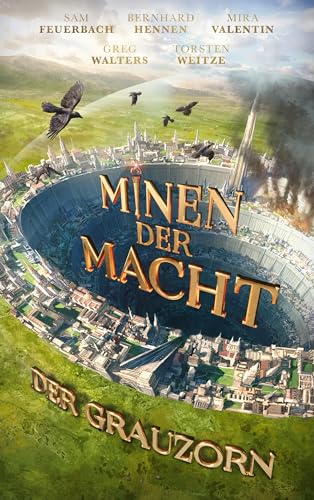 Minen der Macht III (Band 3 von 4): Der Grauzorn